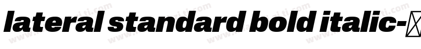 lateral standard bold italic字体转换